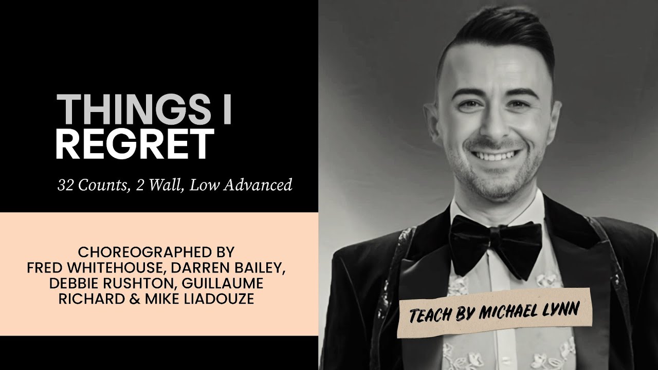 Things I Regret (линейный танец в исполнении Фреда В., Гийома Р., Дебби Р., Даррена Б. и Майка Ли...
