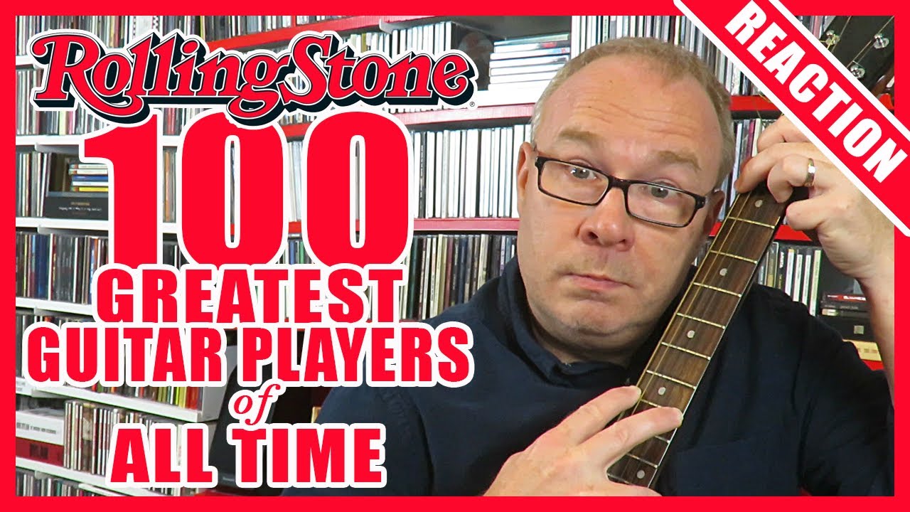 Rolling Stone's Greatest Guitar Players of All Time - REACTION! - YouTube