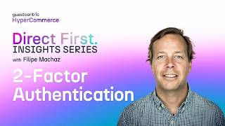 Increase Guest Security & Trust with GuestCentric's 2-Factor Authentication
