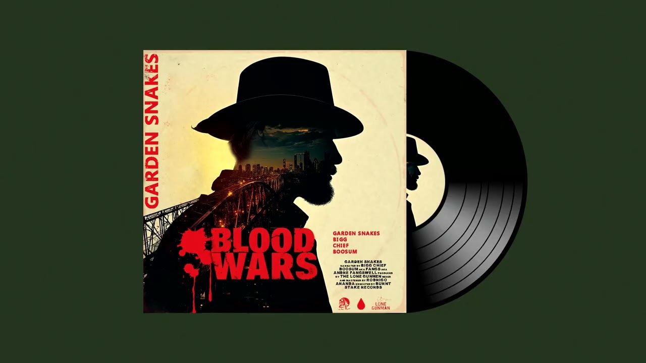 Garden Snakes (Official Blood Wars Soundtrack) | Bigg Chief Boosum aka Fangs
