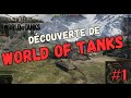 World of tanks fr 1  dcouverte