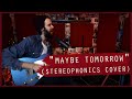 Maybe tomorrow stereophonics cover