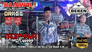 Rajawali Music | Tajamnya Karang | Live Lebak Pering Pemulutan | WD Romi ń Sapira | Beken Production