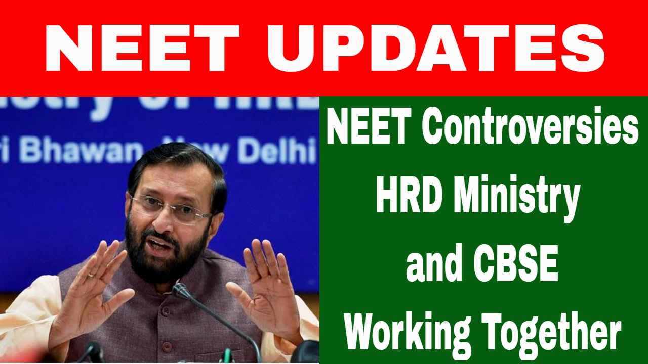 CBSE and HRD Ministry Trying To Solve the NEET Controversy