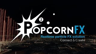 PopcornFX v2 RELEASE TRAILER