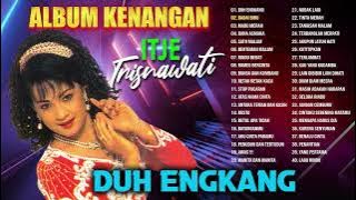 Itje Trisnawati Full Album Kenangan : Lagu-Lagu Nostalgia Pilihan
