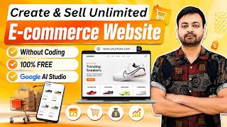 How to Create & Sell Unlimited FREE E-commerce Website without Coding with Google AI Studio