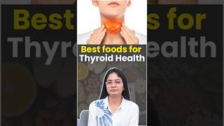 Best Foods for Thyroid Health | What to Eat &amp; Avoid | Dr Manasa | Evolve Fertility