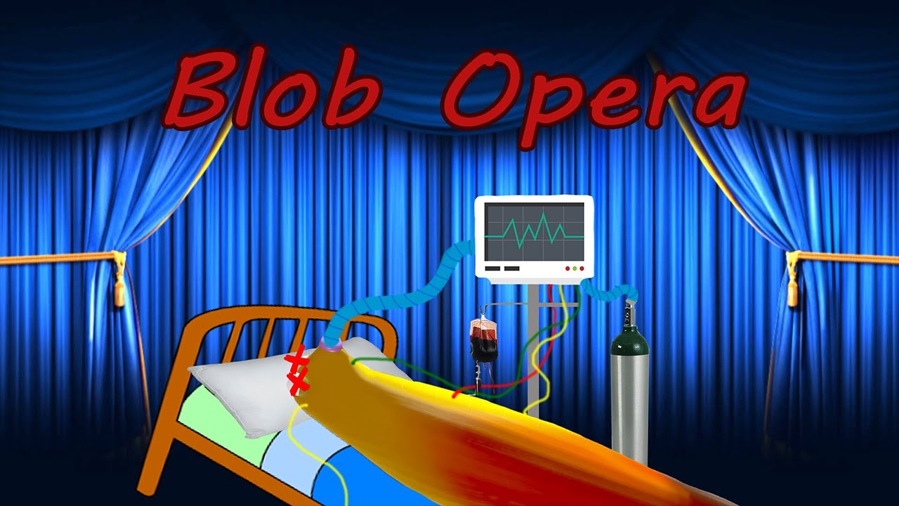 Blob Opera but the Soprano Blob Dies From A Lack of Oxygen