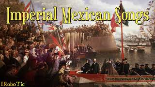 One Hour of Imperial Mexican Songs