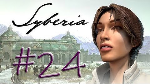 Syberia ,,  Part 24 ,, Hotel Around 2 ,, No Commentary ,, Full Game Walkthrough