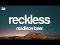 Madison Beer Reckless Lyrics mp3