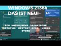 Windows 21364 Alle Neuerungen!