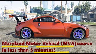 Maryland Motor Vehicle Drivers test visual guide (GTAV PC) in less than 5 minutes. - Read desc.