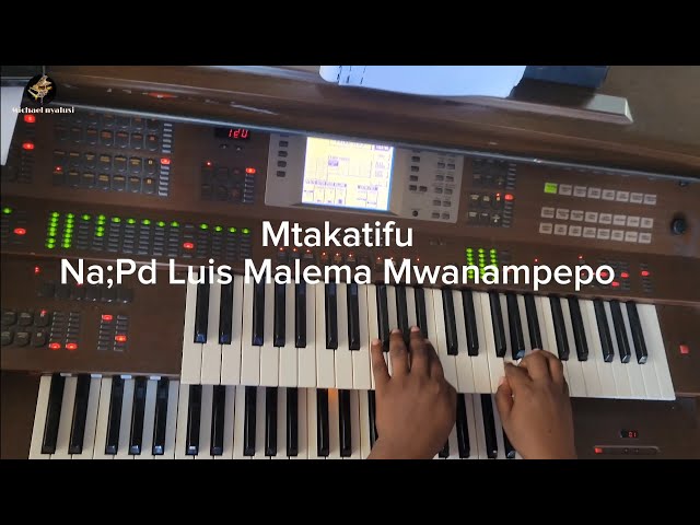 Mtakatifu (Santus) ,mtunzi Luis Malema Mwanampepo Organist Jerry Newman class=