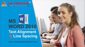 What is Alignment and Line Spacing In Microsoft Word | Anil Computers Udaipur