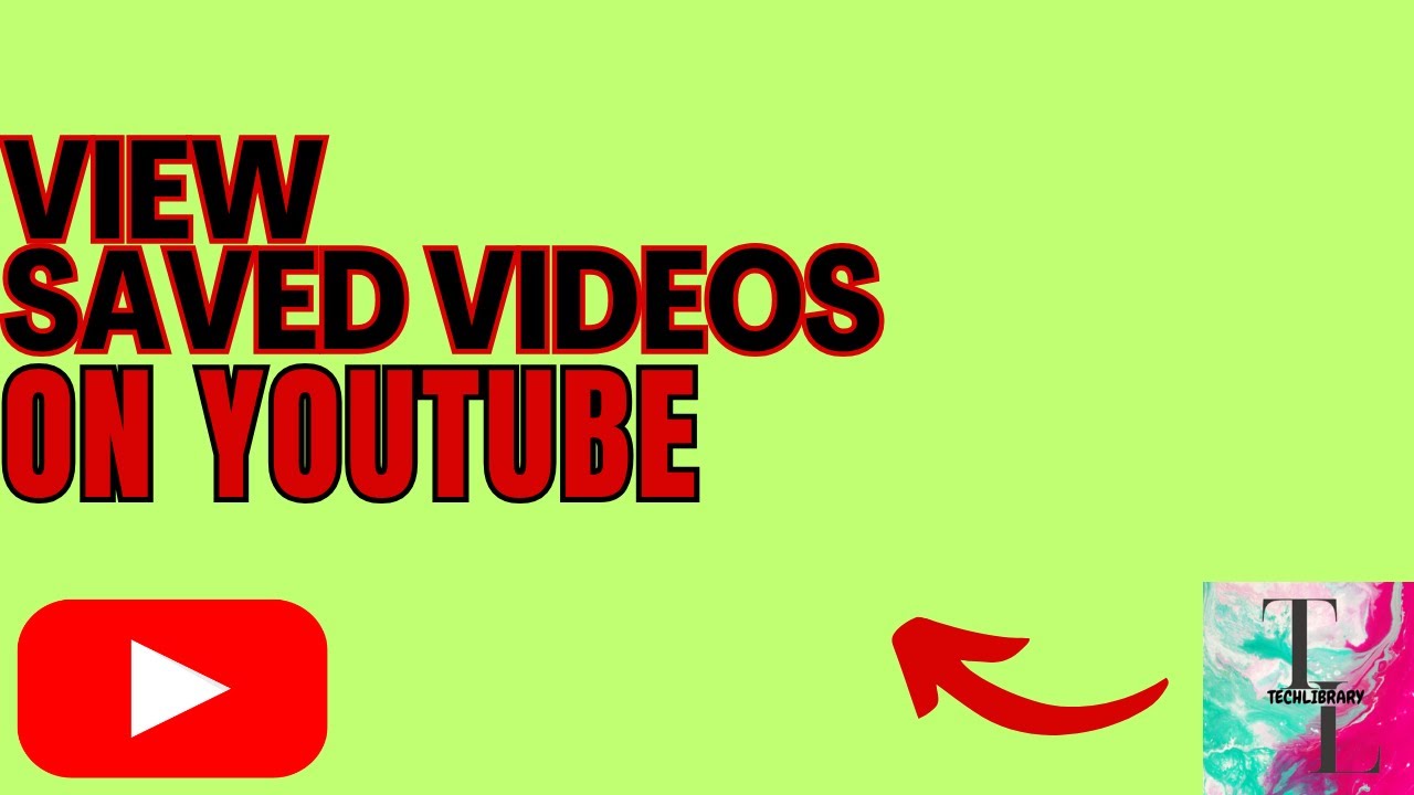 how to view saved videos on YouTube - YouTube
