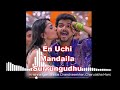 Vettaikaaranuchi mandai thalapathy  tamil high quality audio and  lyrical  vijay anushka