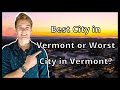 Pros and Cons of Living in Burlington Vermont 2021 [Is Burlington a Nice Place to Live?]