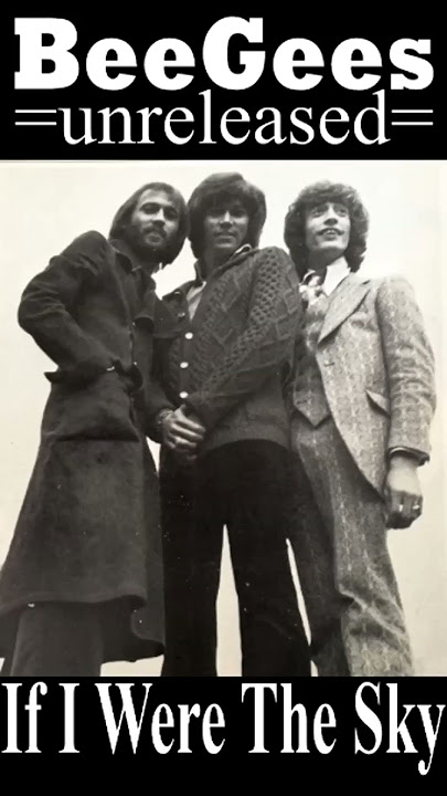 Bee Gees “If I Were The Sky” 1971 Unreleased Song