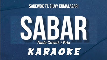 SABAR (sinau bareng) Sadewok ft Silvy Kumalasari / Karaoke Nada Pria