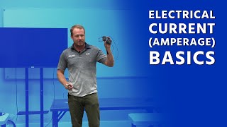 Electrical Current (Amperage) Basics