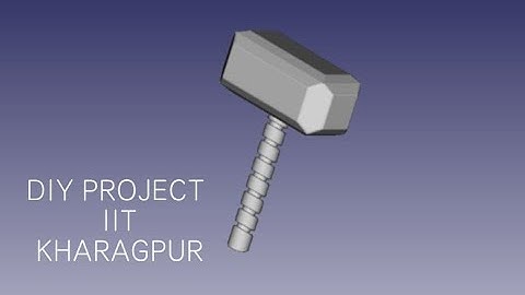 DIY ASSIGNMENT 1 (IIT KHARAGPUR) || Free CAD || Thor