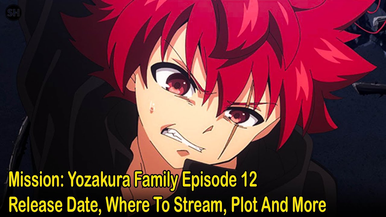 Mission: Yozakura Family Episode 12 Release Date, Where To Stream