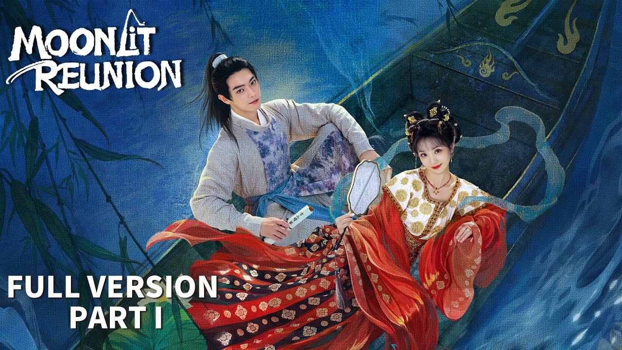 【MULTI SUB】Moonlit Reunion | 子夜归 | Full Version Part I | Xu Kai, Tian Xiwei