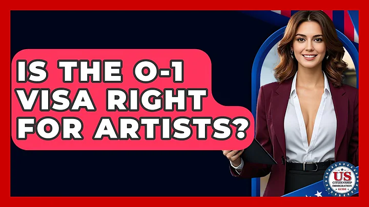Is The O-1 Visa Right For Artists? - US Citizenship Immigration Guide