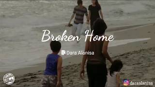 BROKEN HOME - Musikalisasi puisi