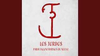 Video thumbnail of "Los tordos - La Alejada"