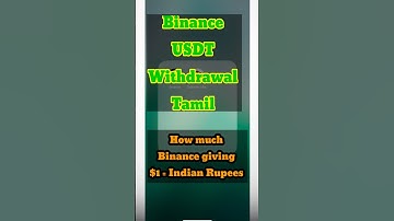 Binance USDT Withdrawal Tamil | USDT to INR | $1 in Indian rupees | #shorts #trending