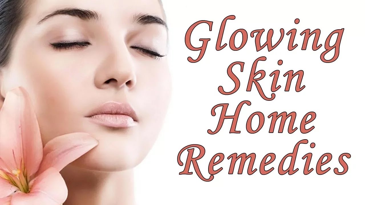 Simple Home Remedies for Glowing Skin Naturally - Ancient Ayurvedic ...