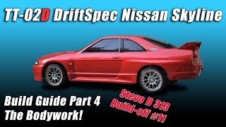 Tamiya TT02D DriftSpec Build P4 Nissan Skyline Body Shell