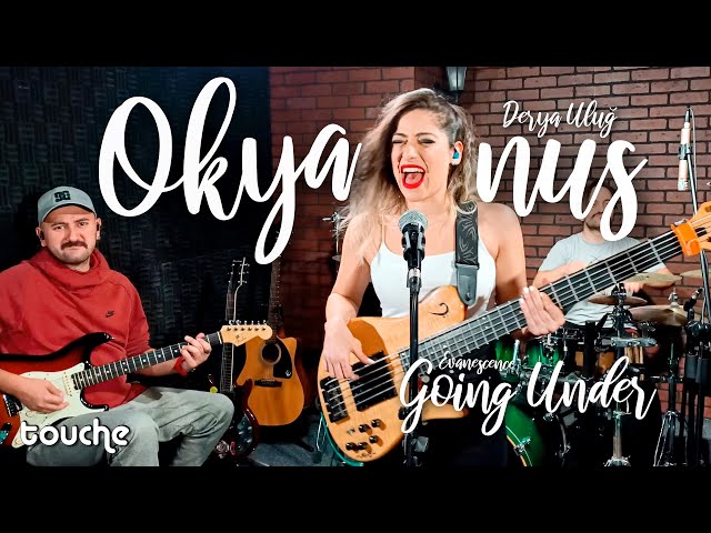 Okyanus - Going Under (Touche Mashup)