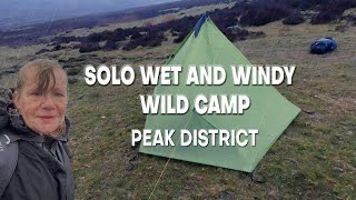 Solo Wet and Windy Wild Camp... would I bail? | Peak District National Park | Two Day Hike