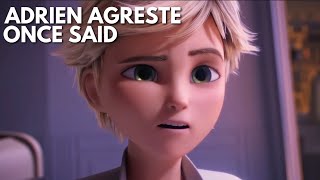 Adrien Agreste Once Said (ft.✨my subscribers✨)...