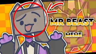 Mr Beast // Animation Meme