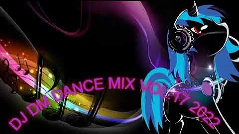 DJ DM DANCE MIX VOL.17 2022