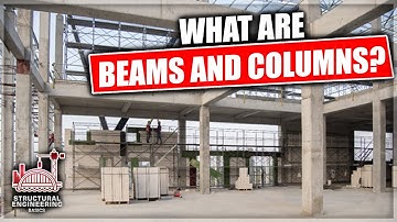 What Are Beams and Columns in Building Construction | Structural Engineering Basics