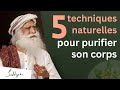 5 techniques naturelles pour purifier son corps