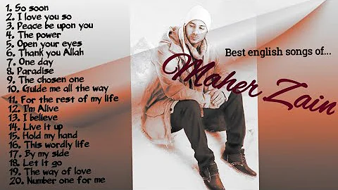 Maher Zain | most popular english songs.