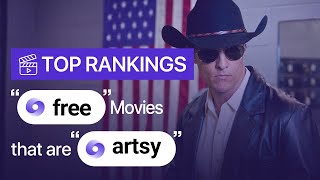 Free Movies that are Artsy | Sort by IMDb Rating | Maimovie TOP Rankings