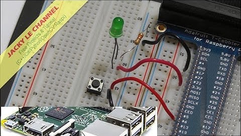 Hướng dẫn raspberry pi Sử dụng Button điều khiển Led - Vietnamese