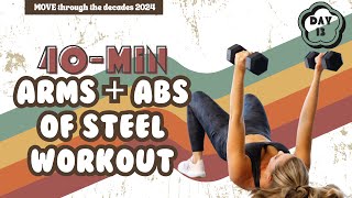 40 Minutes Arms & Abs of Steel Workout - MOVE DAY 13 [90s/00s inspired upper body + ab burner]