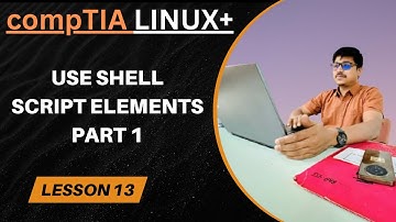 Topic - Shell Script Elements Part 1 | Variables, Echo, Read | compTIA Linux+