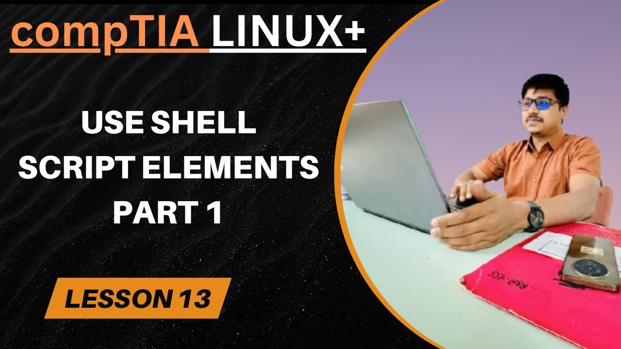 Topic - Shell Script Elements Part 1 | Variables, Echo, Read | compTIA ...
