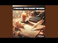 Finding The Right Words mp3