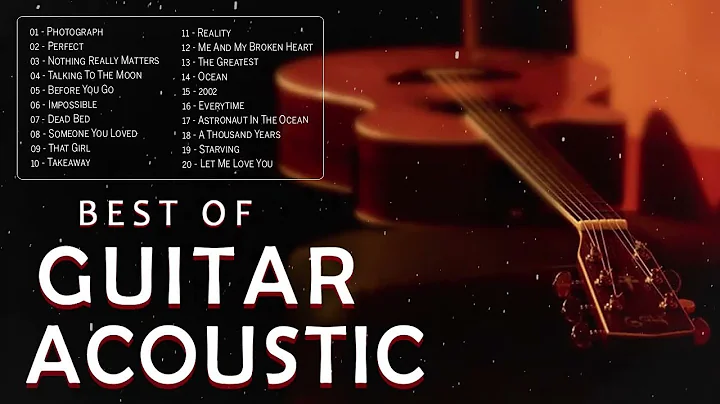 Best English Acoustic Love Songs 2022 - Romantic A...